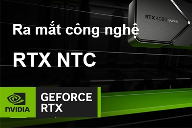 NVIDIA ra mắt công nghệ RTX NTC: Giảm 96% VRAM, game đẹp hơn, mượt hơn nhờ AI