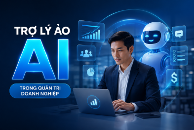 Xu hướng sử dụng trợ lý ảo AI trong quản trị doanh nghiệp