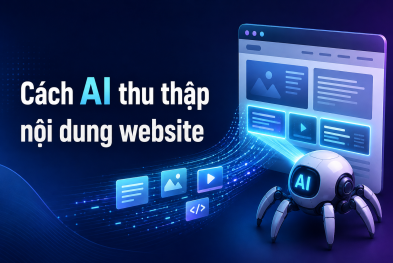 Cách cấu trúc website để các tác nhân AI dễ dàng quét dữ liệu
