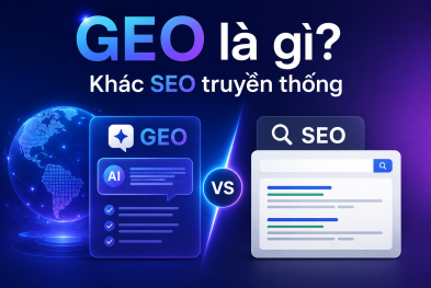 GEO là gì và khác SEO truyền thống ở điểm nào? ở điểm nào?