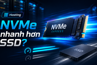 Hosting NVMe nhanh hơn SSD như thế nào ?